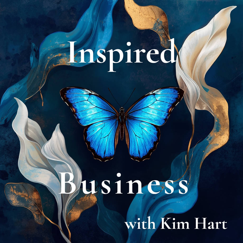 Inspired Business: Online Course for Holistic Practitioners and Creatives with Kim Hart